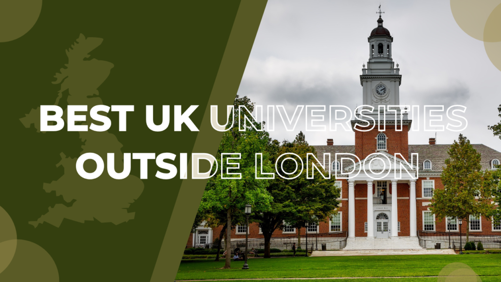 Best UK Universities Outside London