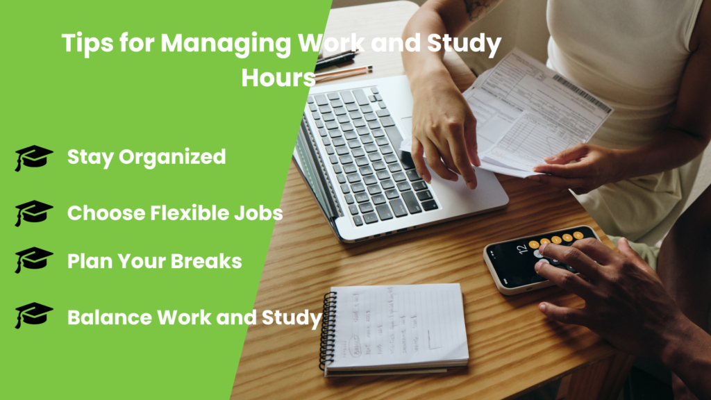 Tips for Managing Work and Study Hours