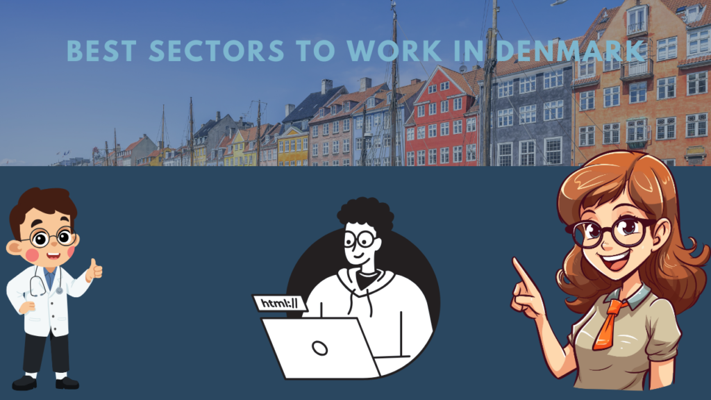 best sectors to work in Denmark