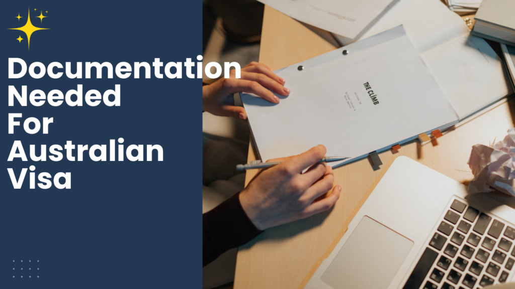 Documentation needed for Australian visa