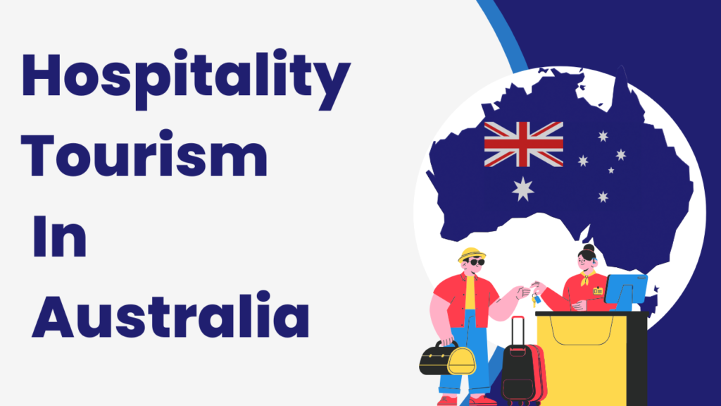 Hospitality Tourism in Australia 