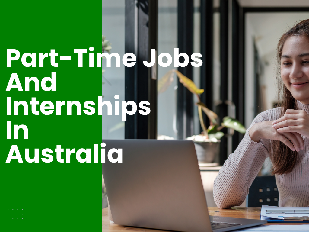 Part-Time jobs and Internships in Australia