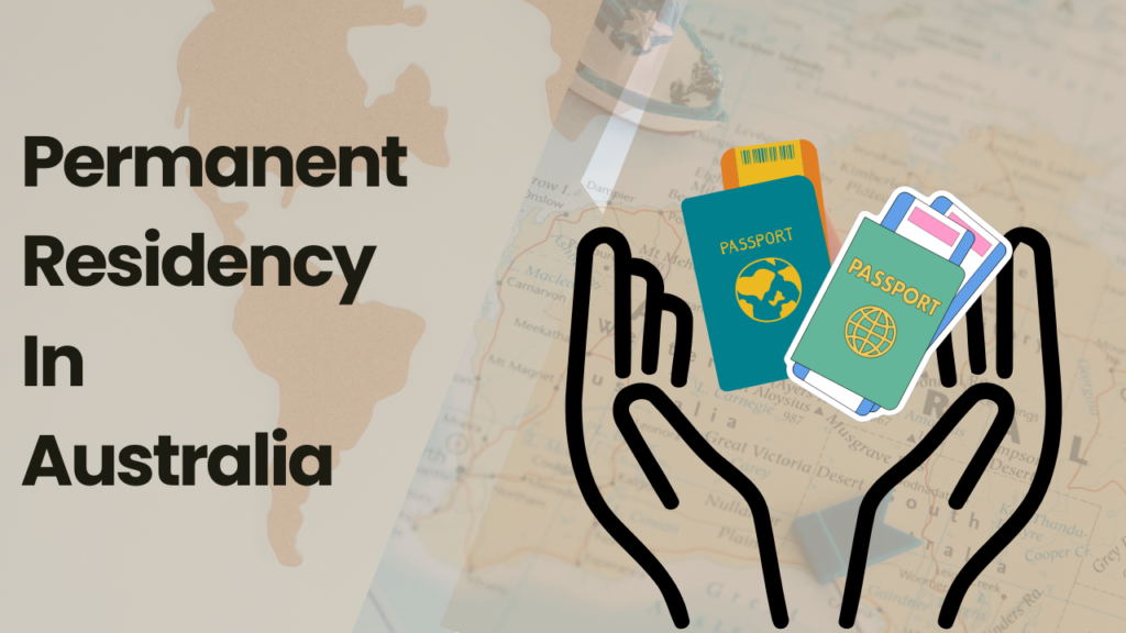 Permanent Residency in Australia 