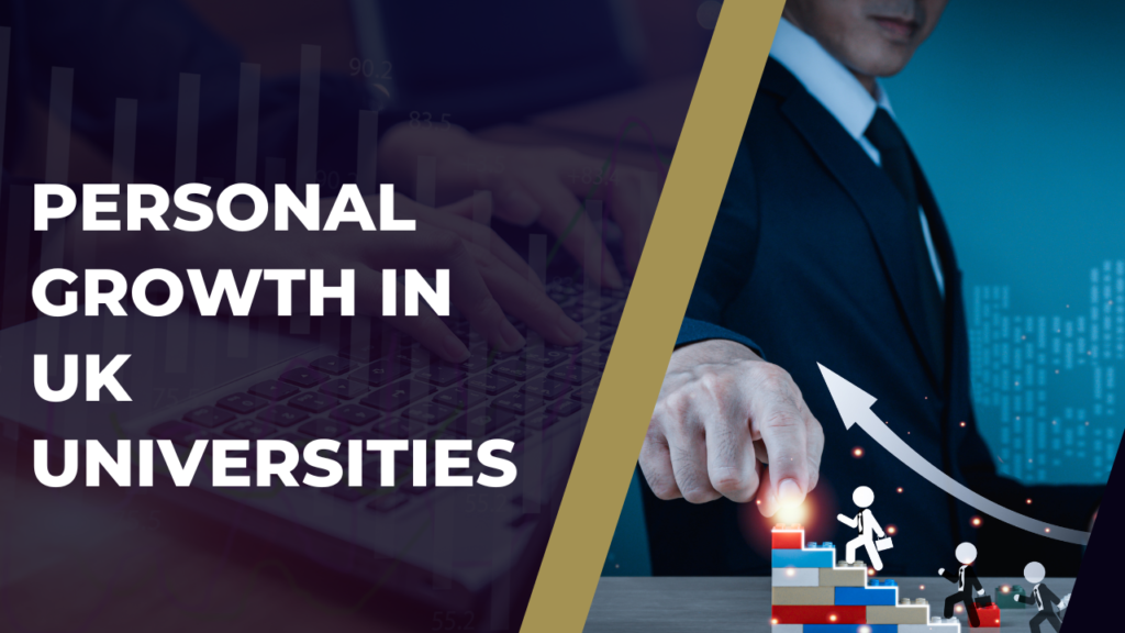 Personal Growth in UK Universities