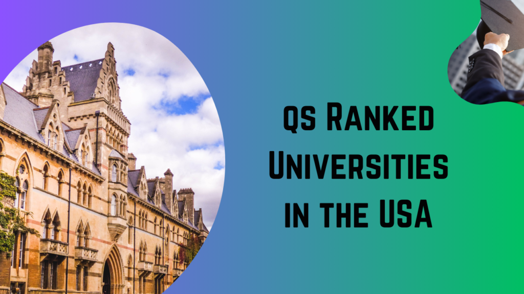 QS Ranked Universities in the USA