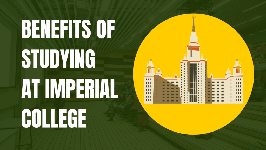Top Benefits of Studying at Imperial College