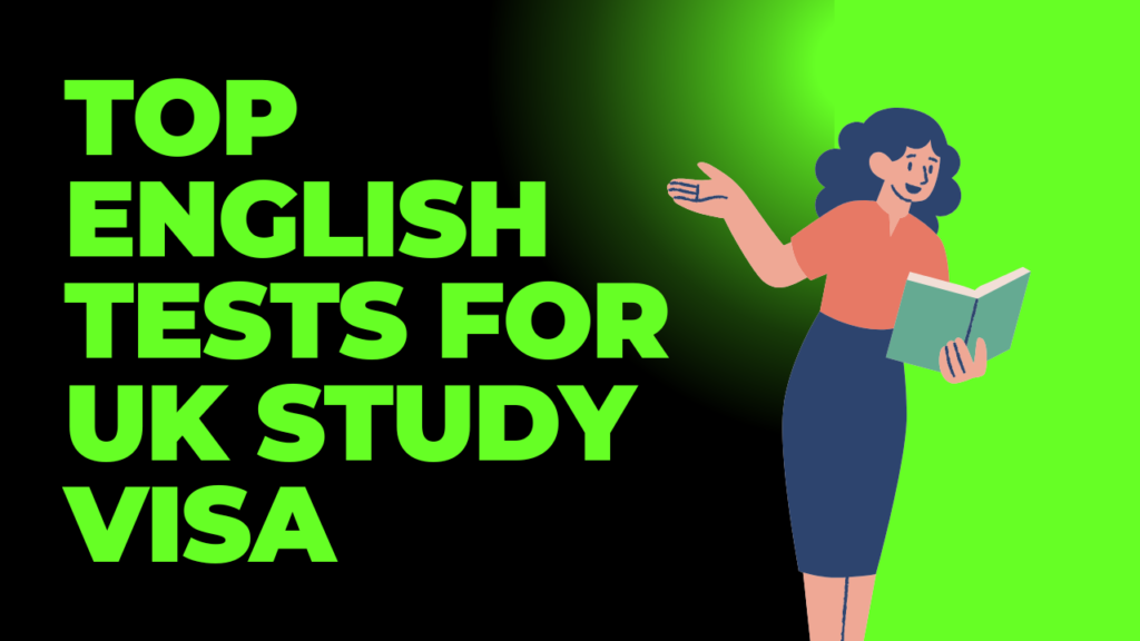 top English test for uk study visa