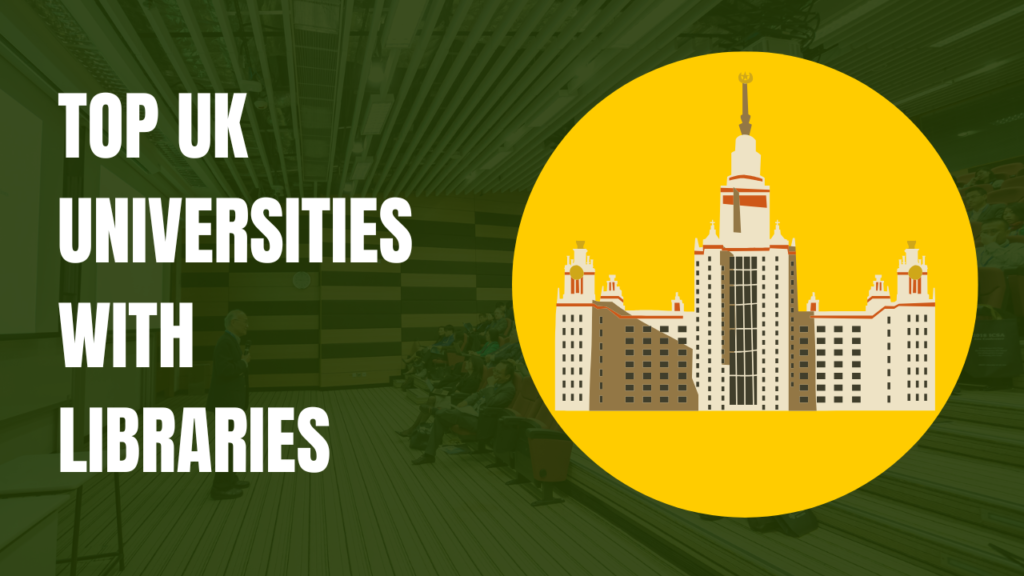 Top UK Universities with Libraries
