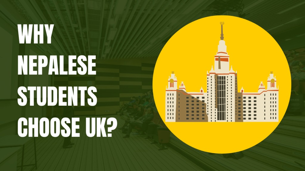 Why Nepalese Students Choose UK?